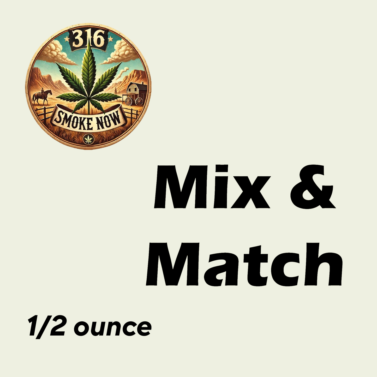 Mix and Match - 1/2 Ounce - Indoors